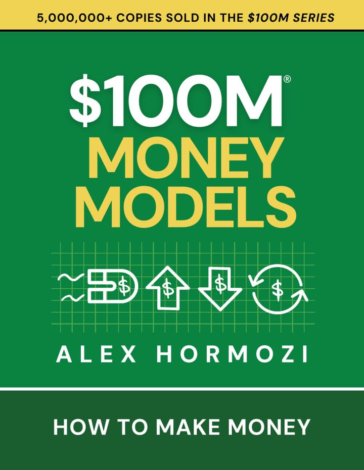 $100M Money Models