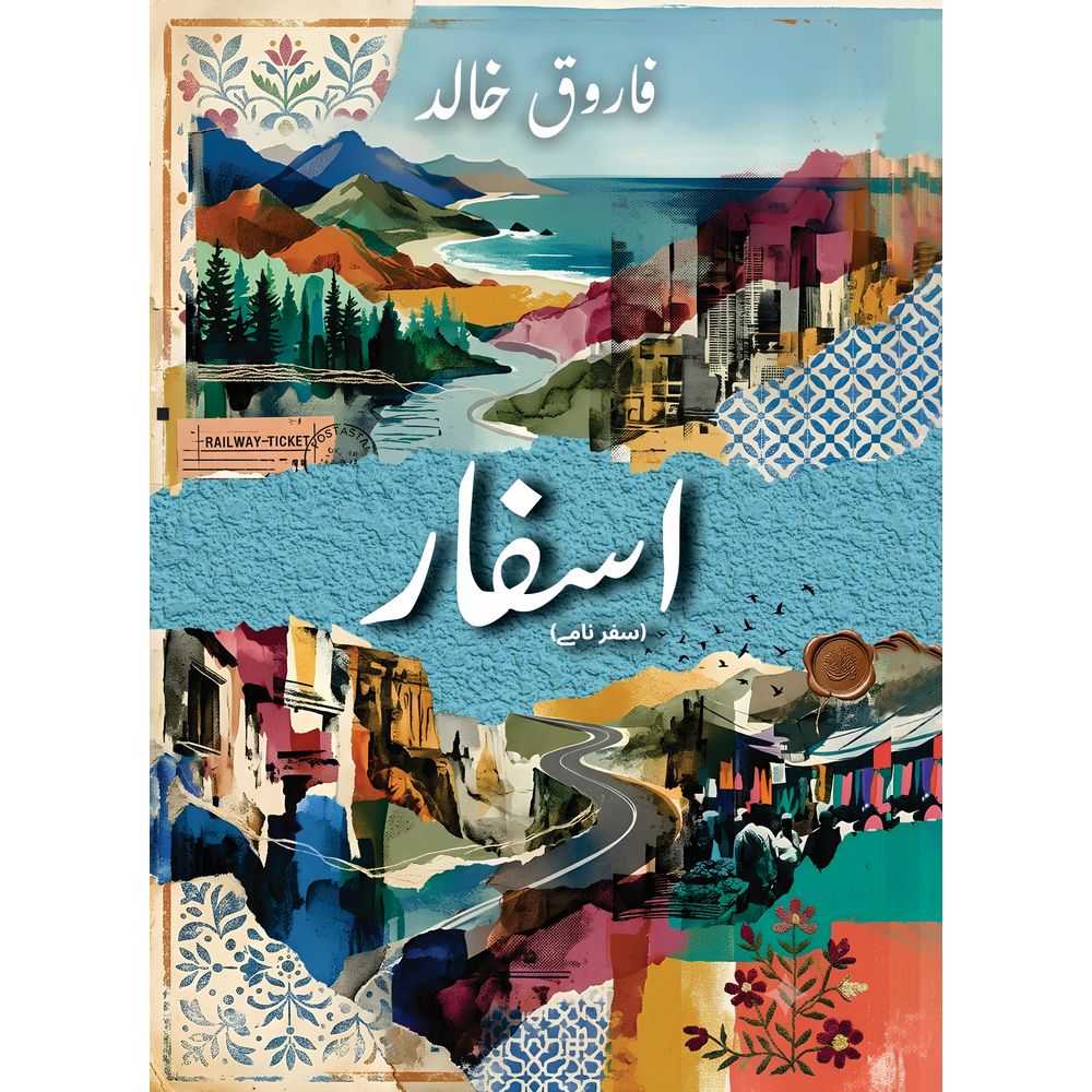 Asfaar (Safarnamay) - Farooq Khalid