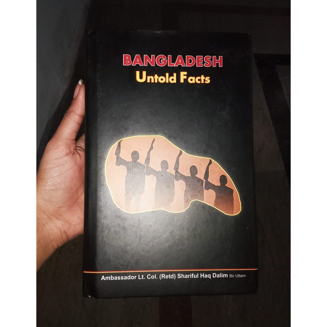 Bangladesh, Untold Facts