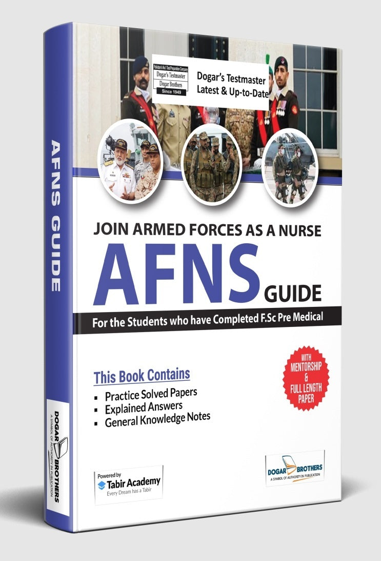 Armed Force Nursing Service AFNS Entry Test Guide - BSc Nursing / Trained Nurses Army Selection Test Guide