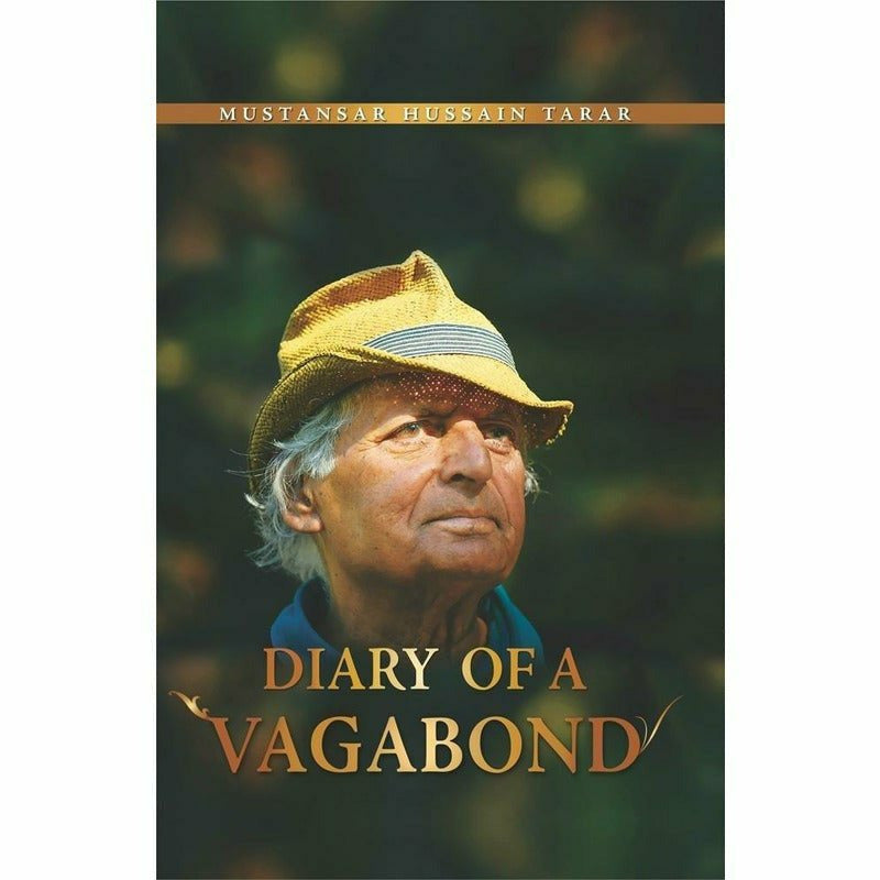 Diary Of A Vagabond  - Mustansar Hussain Tarar