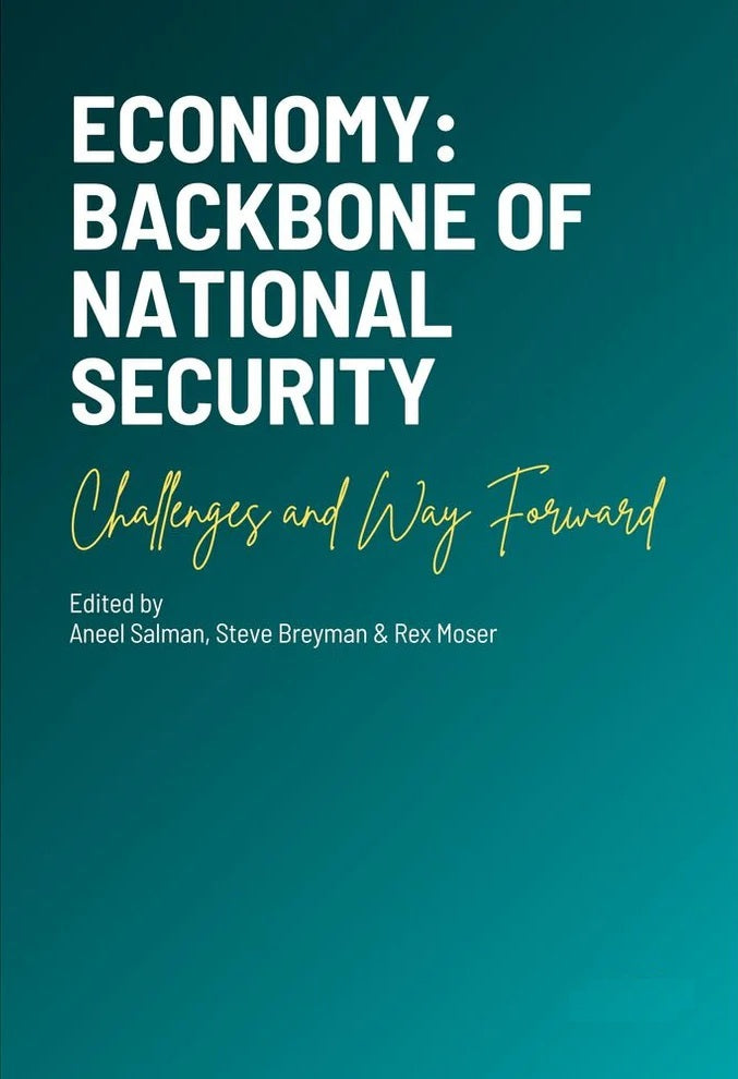 Economy: Backbone of National Security - Challenges and Way Forward
