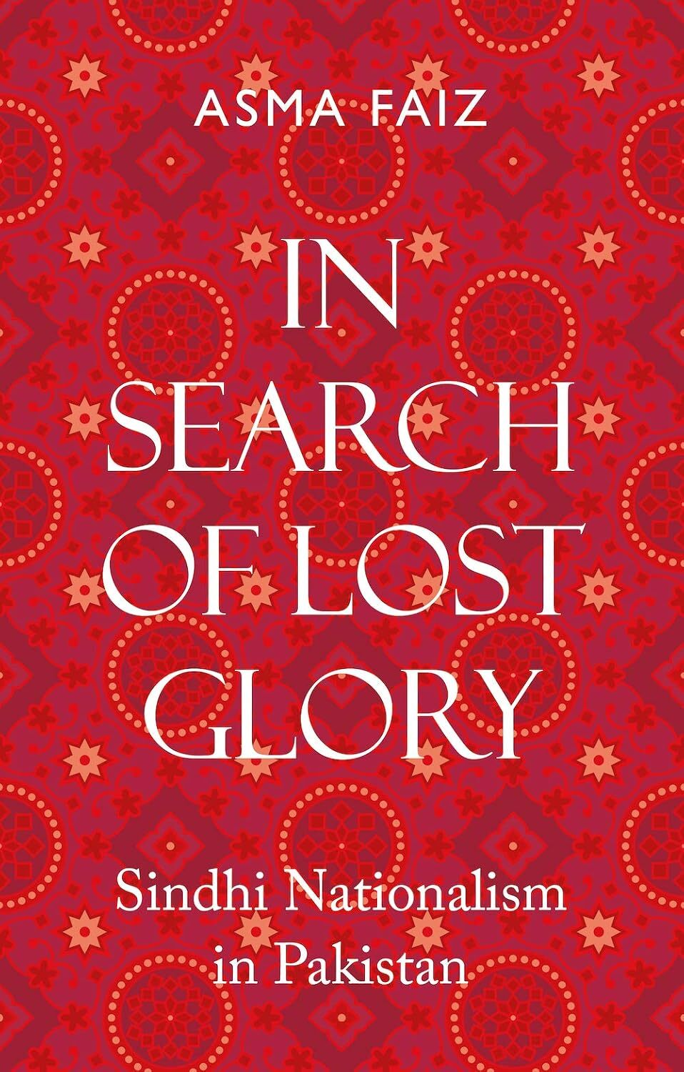 In Search Of Lost Glory: Sindhi Nationalism In Pakistan
