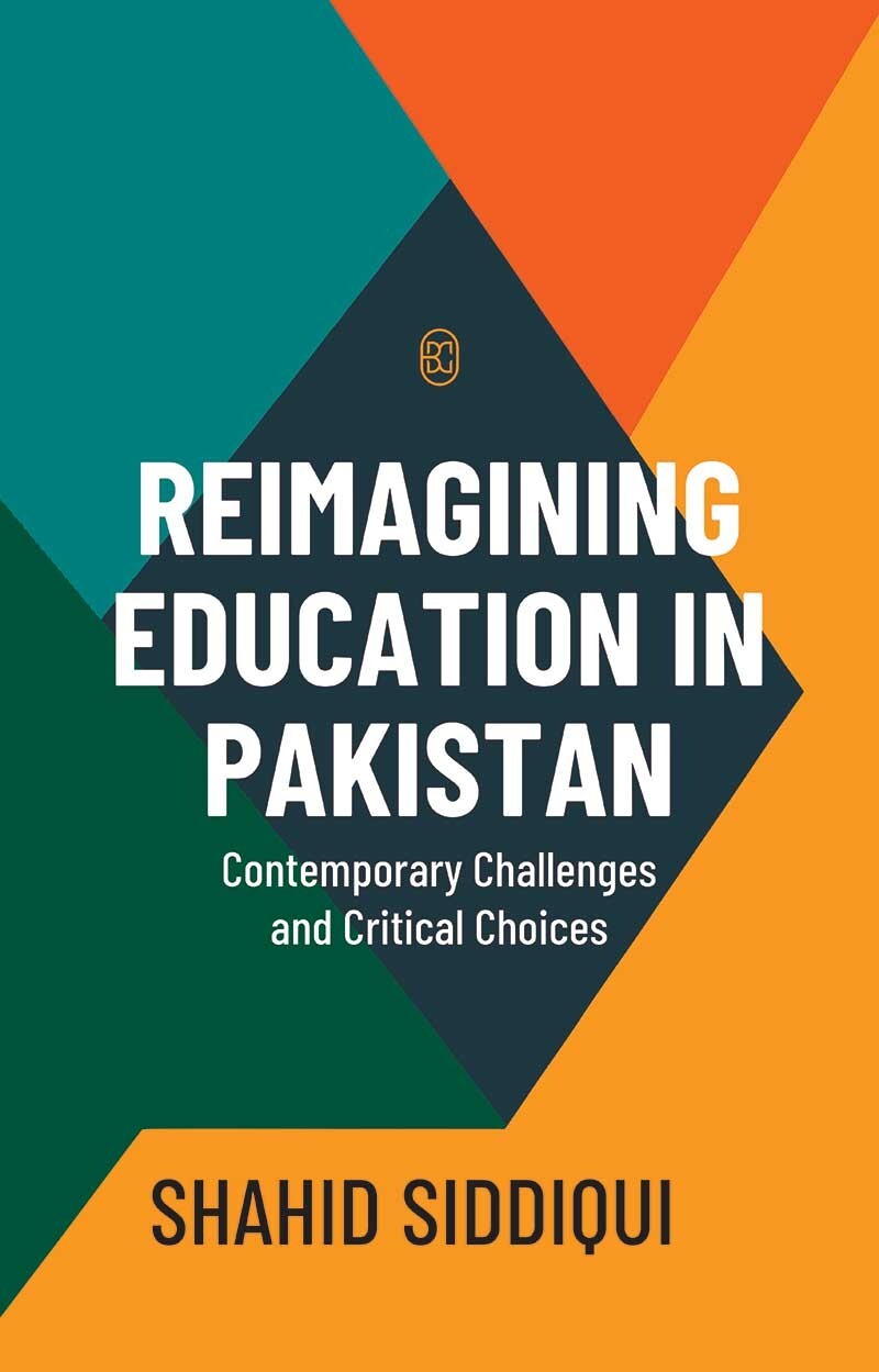 Reimagining Education In Pakistan
