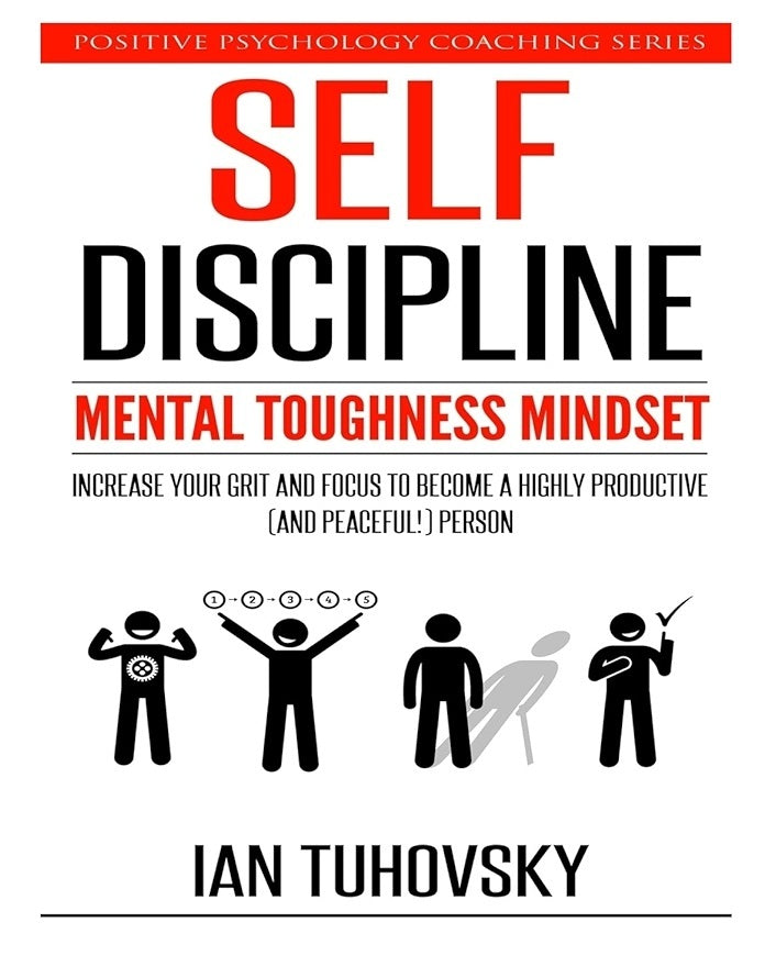 Self Discipline: Mental Toughness Mindset