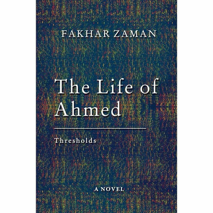 The Life Of Ahmed