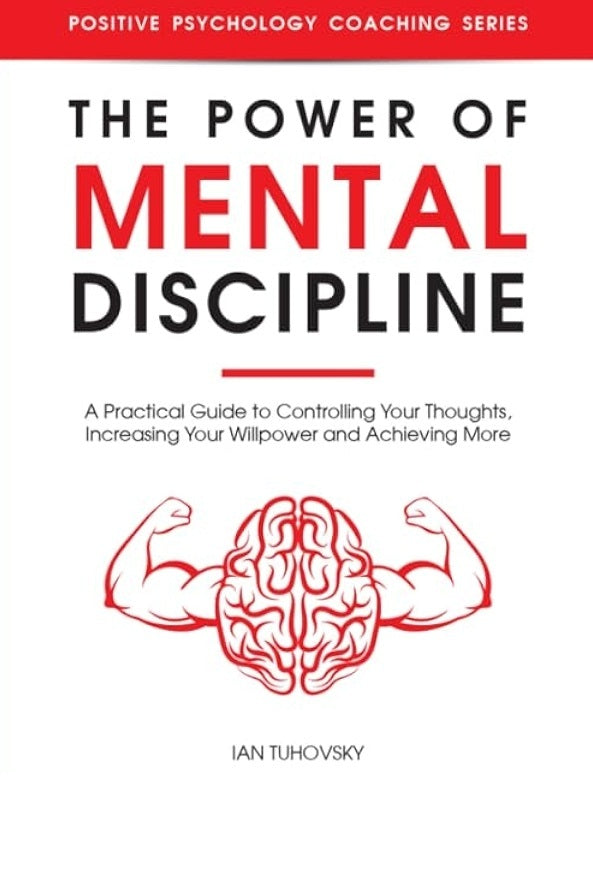 The Power Of Mental Discipline